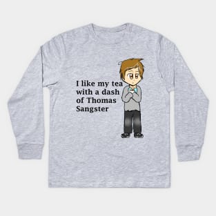 I like my tea with a dash of Thomas Sangster Kids Long Sleeve T-Shirt